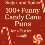 100+ Funny Candy Cane Puns Puns for a Festive Laugh