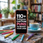 110+ Instagram Caption Puns to Boost Your Likes